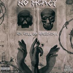 No Mercy (feat. Hiroschema)