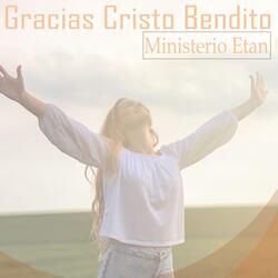 Gracias Cristo Bendito