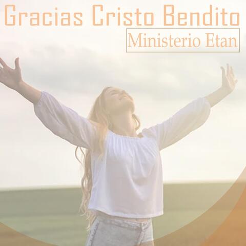 Gracias Cristo Bendito