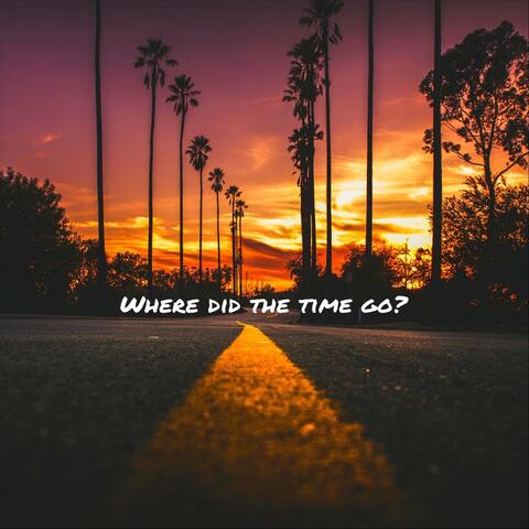 Where Did the Time Go?