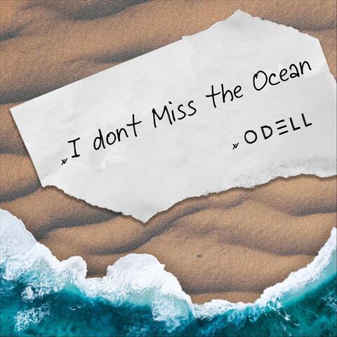 I Don't Miss the Ocean