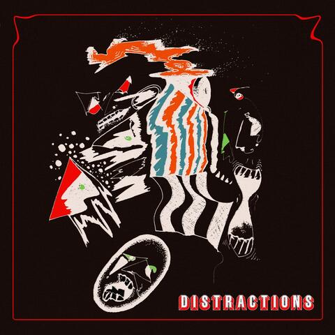 Distractions