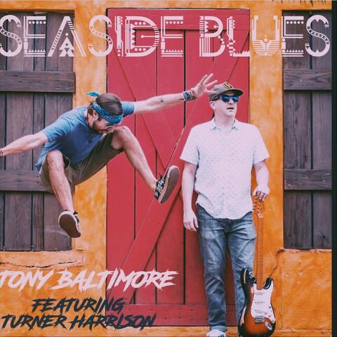 Seaside Blues (feat. Turner Harrison)