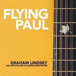 Flying Paul (feat. Joe Phillips & Carole Bestvater)