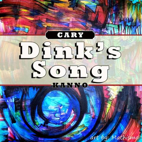 Dink's Song