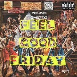 Feel Good Friday