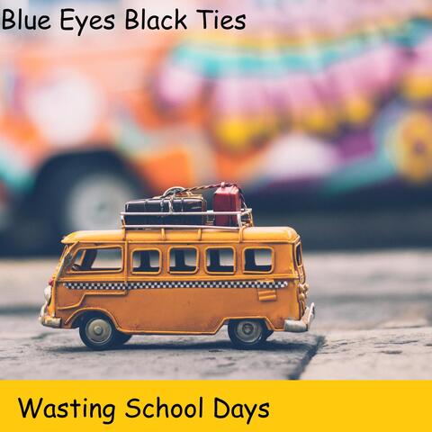 Wasting School Days