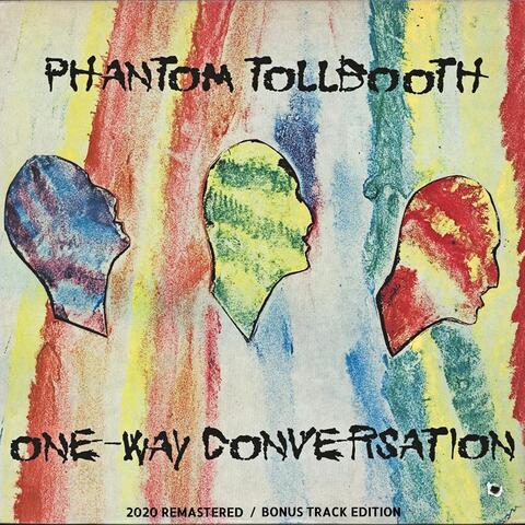 One Way Conversation (2020 Remastered / Bonus Track Edition)