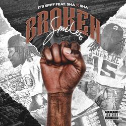 Broken Smiles (feat. Sha X Sha)