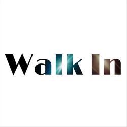 Walk In