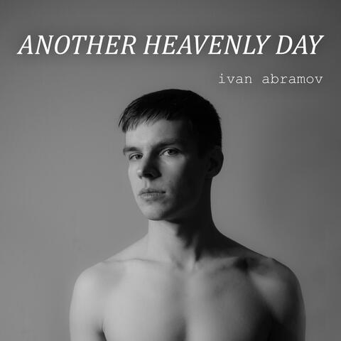 Another Heavenly Day