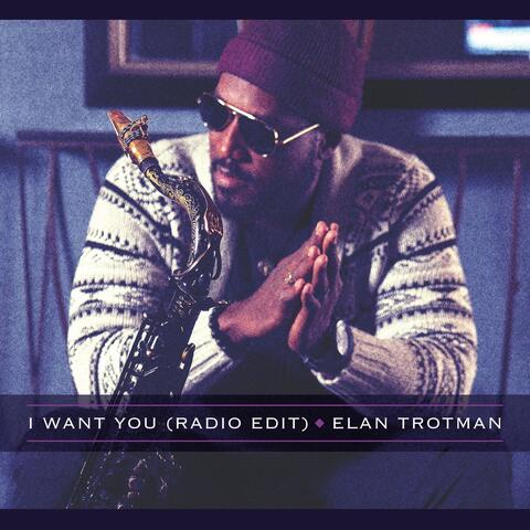 I Want You (Radio Edit)