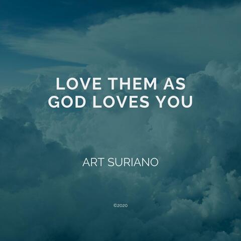 Love Them as God Loves You