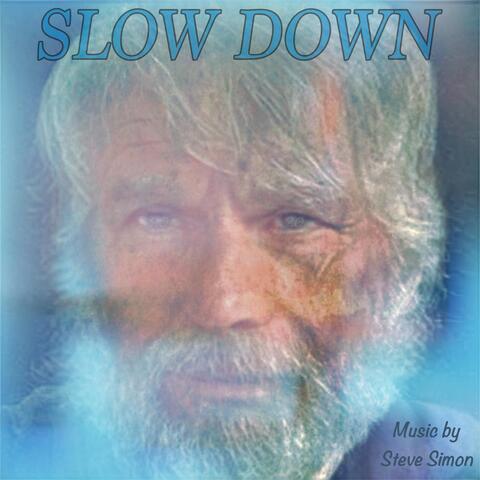 Slow Down