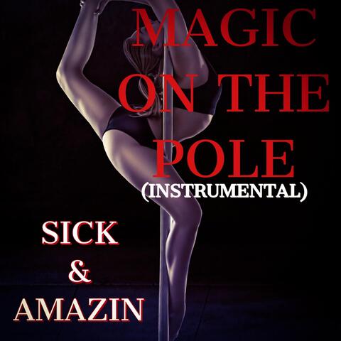 Magic on the Pole (Instrumental)