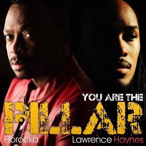 You Are the Pillar (feat. Lawrence Haynes)