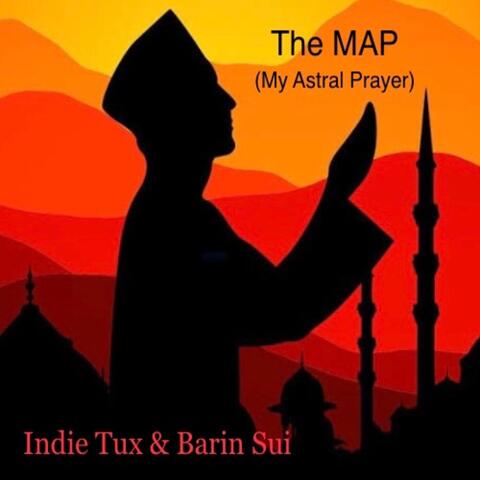 The Map (My Astral Prayer)