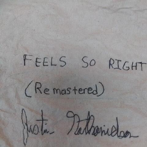 Feels so Right (Remastered)