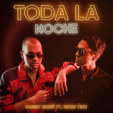 Toda la Noche (feat. Richi Tsoi)