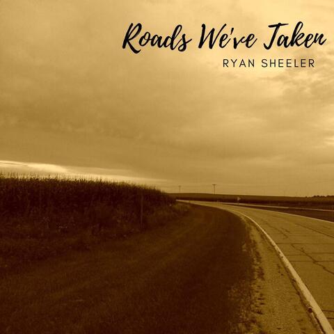 Road's We've Taken