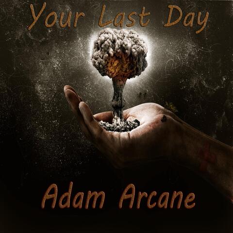 Your Last Day