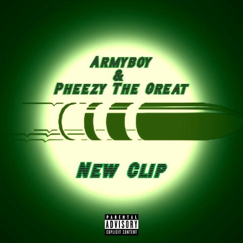 New Clip (feat. Pheezy the Great)