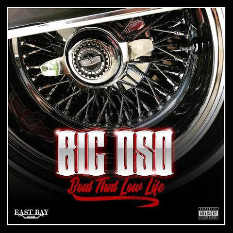 'Bout That Low Life