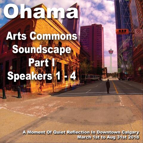 Arts Commons Soundscape, Pt. I