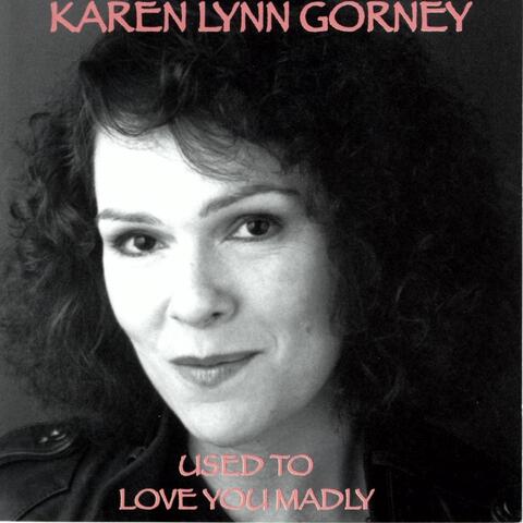 Used to Love You Madly