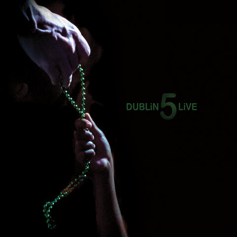 Dublin 5: Live