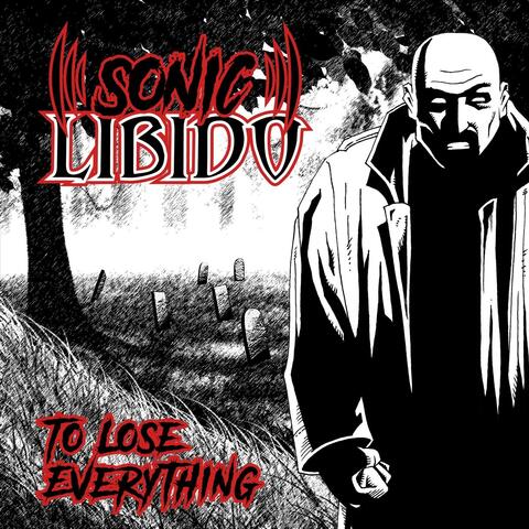 To Lose Everything