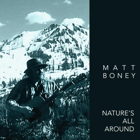 Nature's All Around