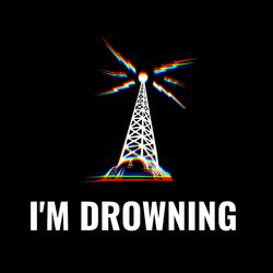 I'm Drowning