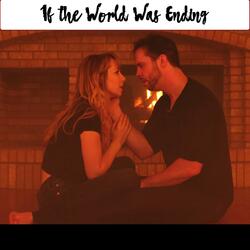 If the World Was Ending (feat. Mia Primavera)