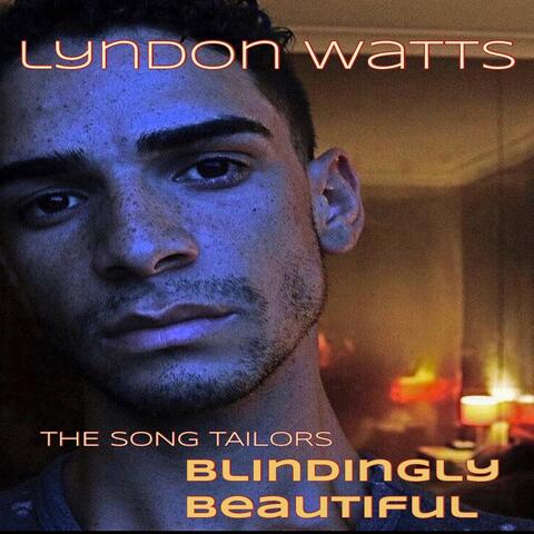 Blindingly Beautiful (feat. Lyndon Watts)