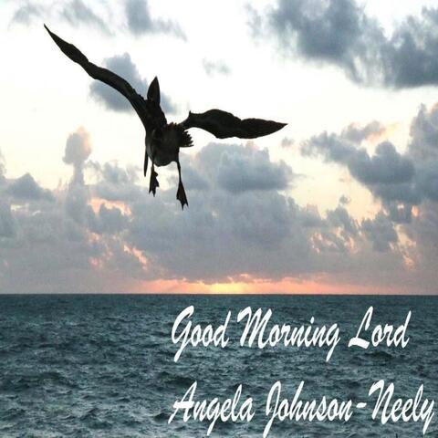 Good Morning Lord