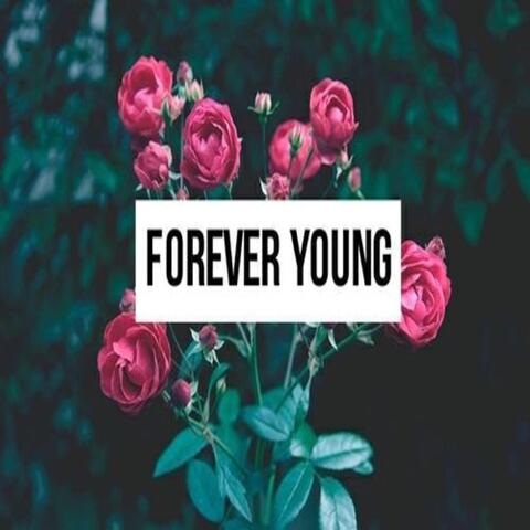 Forever Young