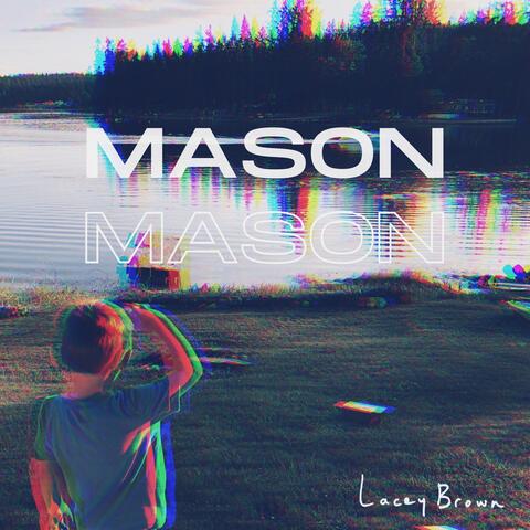 Mason, Mason
