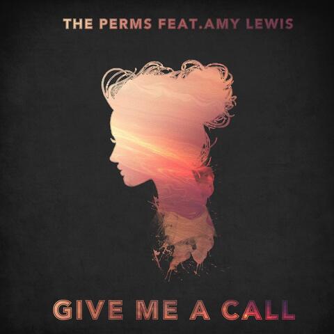 Give Me a Call (feat. Amy Lewis)
