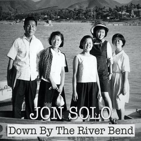 Down by the River Bend