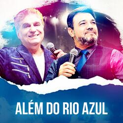 Além do Rio Azul (feat. Carlos Moysés)