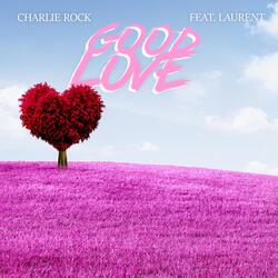 Good Love (Organika Mix) [feat. Laurent]