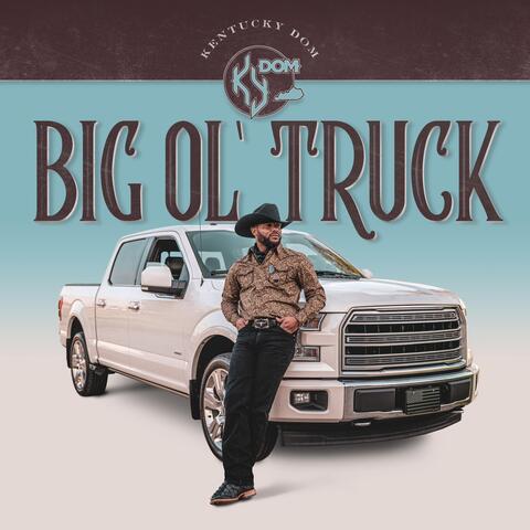 Big Ol' Truck