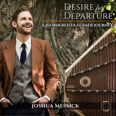 Desire for Departure: A Hammered Dulcimer Journey