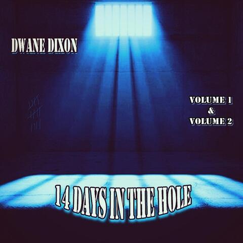 14 Days in the Hole, Vol. 1 & 2
