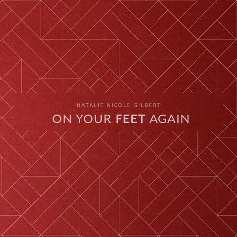 On Your Feet Again