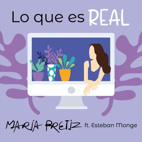 Lo Que Es Real (feat. Esteban Monge)