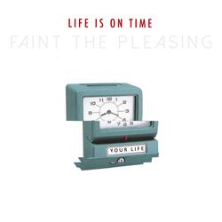 Life Is on Time