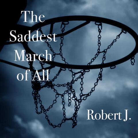 The Saddest March of All