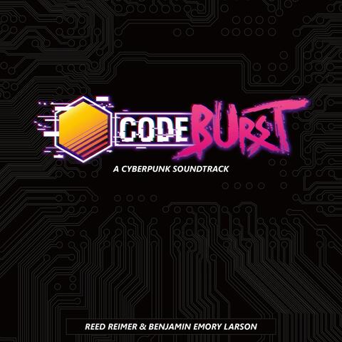 Codeburst: A Cyberpunk Soundtrack